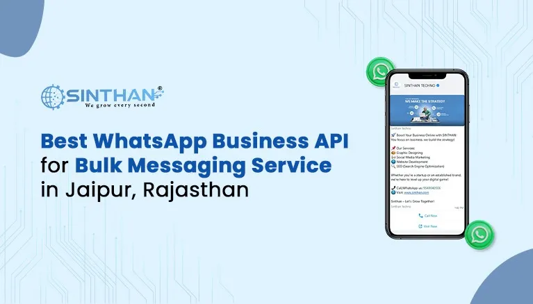 Best WhatsApp Business API for Bulk Messaging Service in Jaipur, Rajasthan