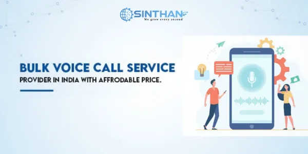 Bulk voice call service provider in India with Affordable Price