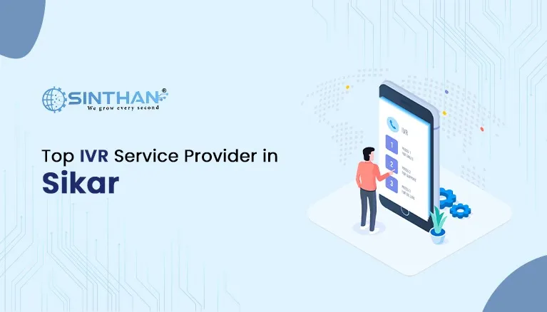 Leading IVR Service Provider Company in Sikar – Boost Your Business Communication