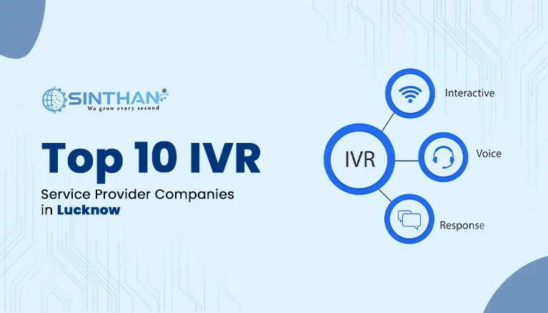 Top 10 IVR Service Provider Companies in Lucknow, Uttar Pradesh